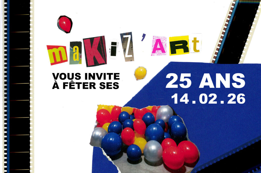 Makizart fête ses 25 ans