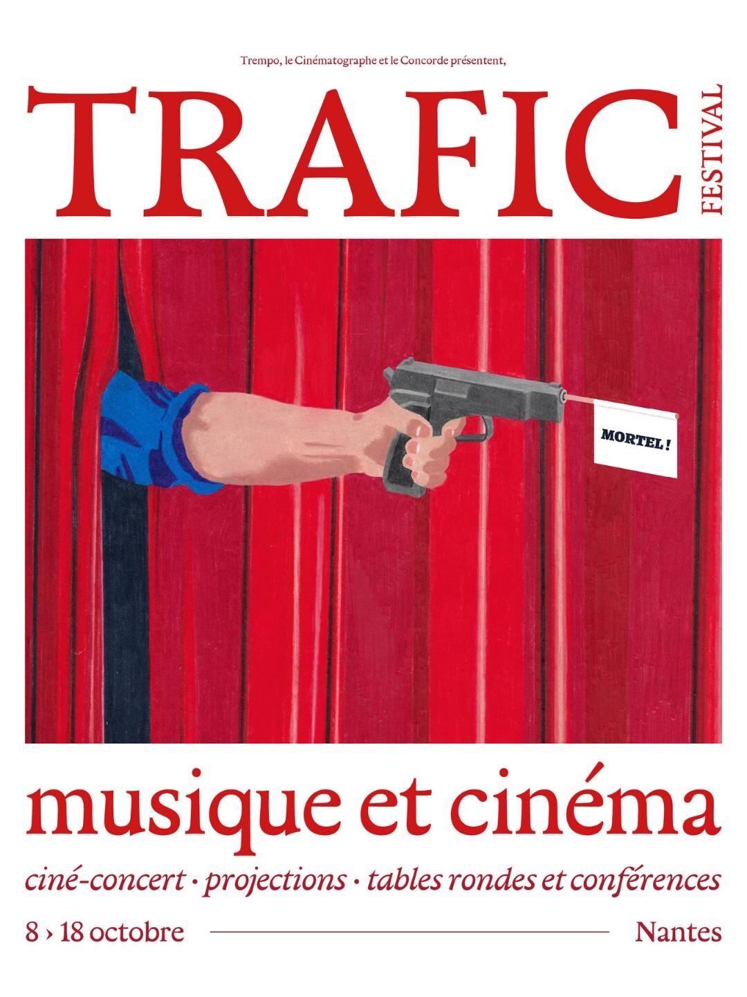 TRAFIC FESTIVAL : Mortel !