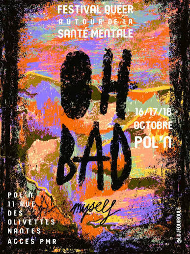 Festival Oh Bad Myself