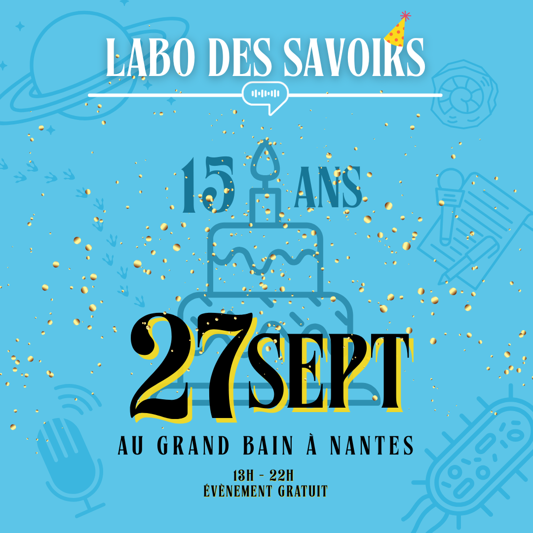 15 ans du Labo des Savoirs