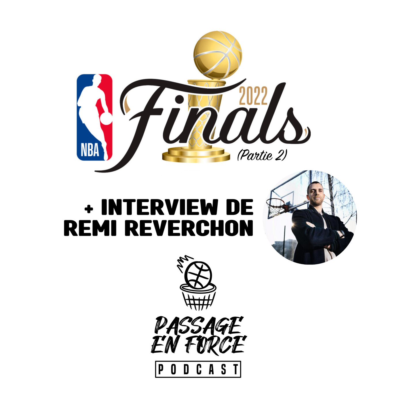 #34 • The Finals (Partie 2) & Interview de Rémi Reverchon episode artwork