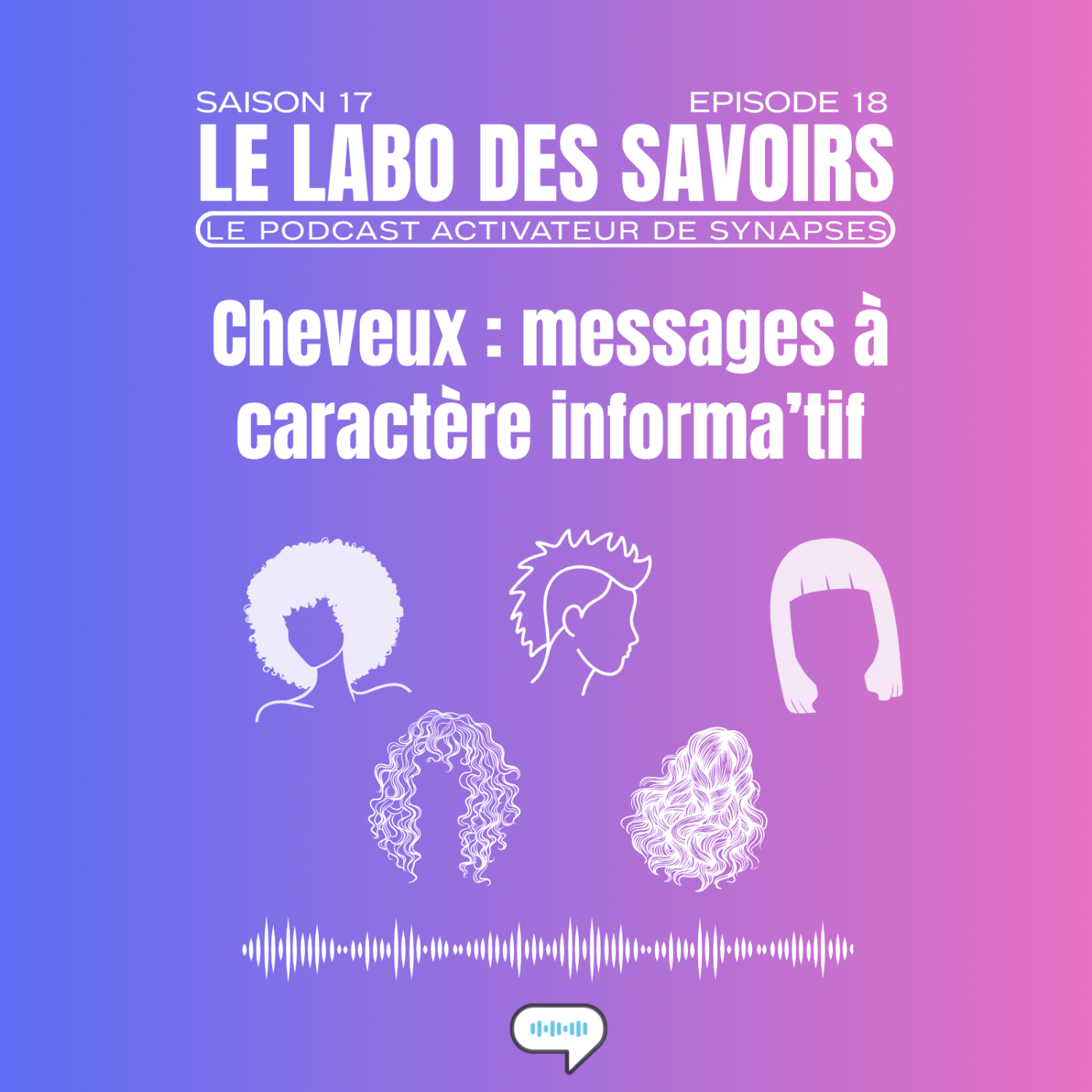 Cheveux : messages à caractère informa'tif