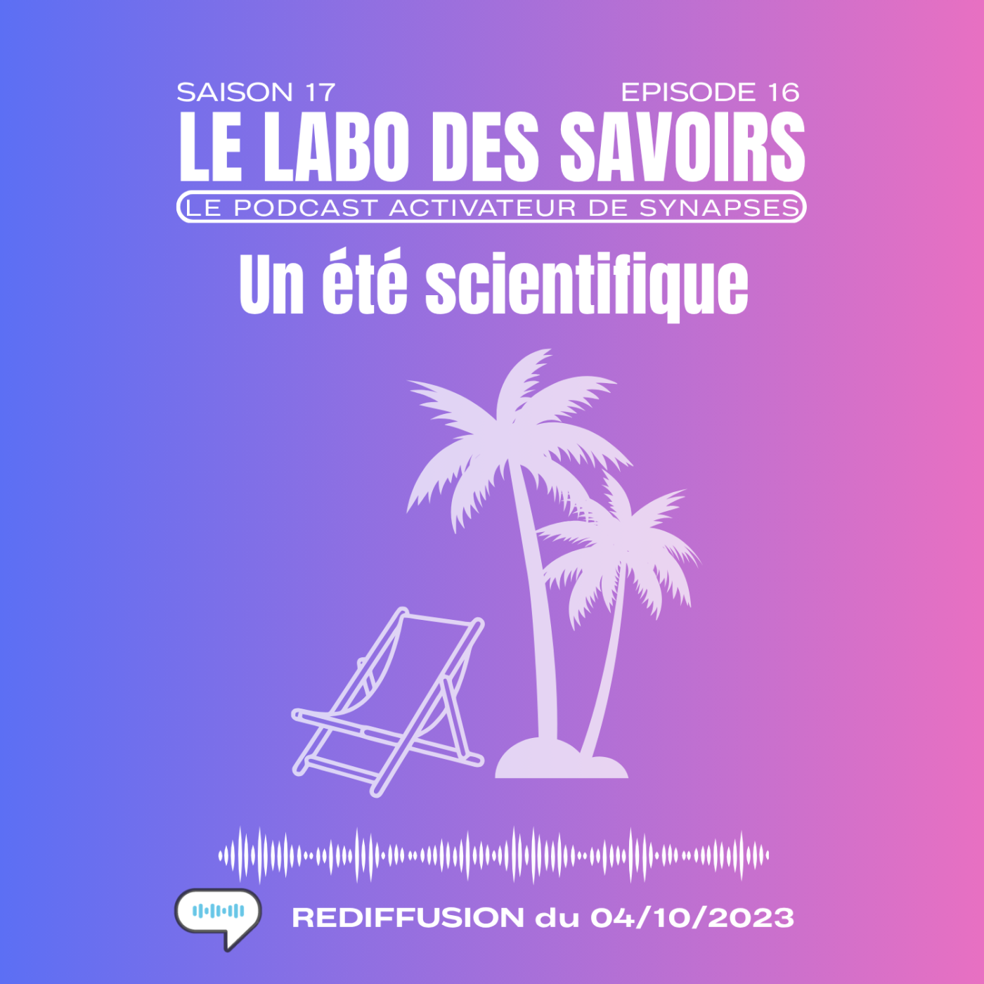 [REDIFF] Un été scientifique
