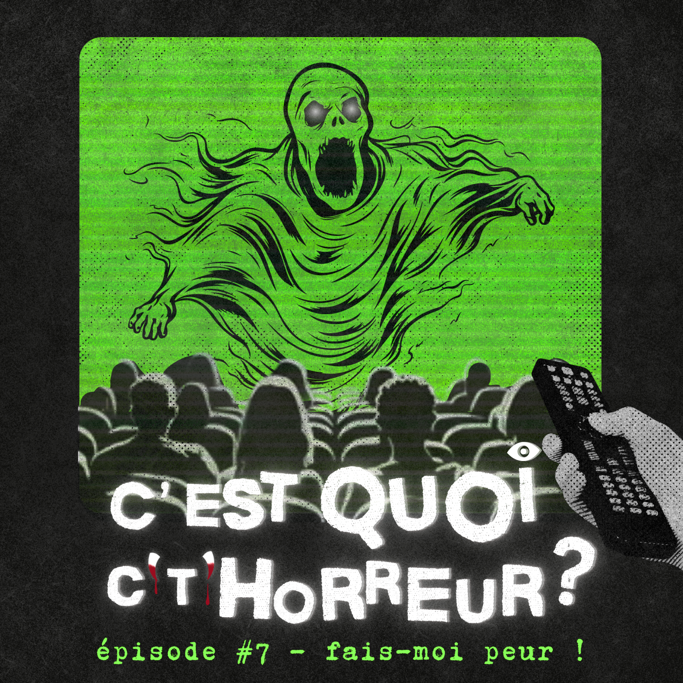 #7 Fais-moi peuuuur !