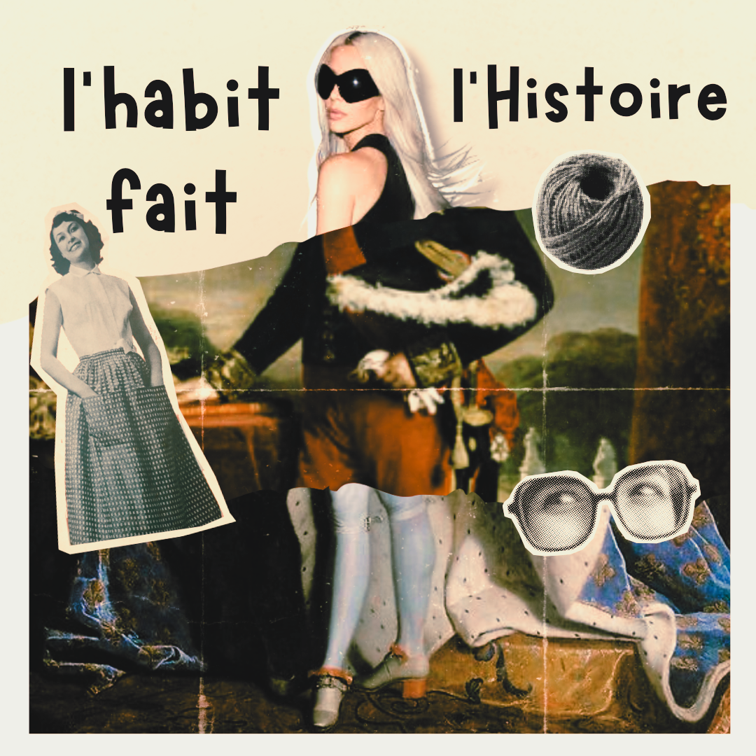 L'habit fait l'Histoire