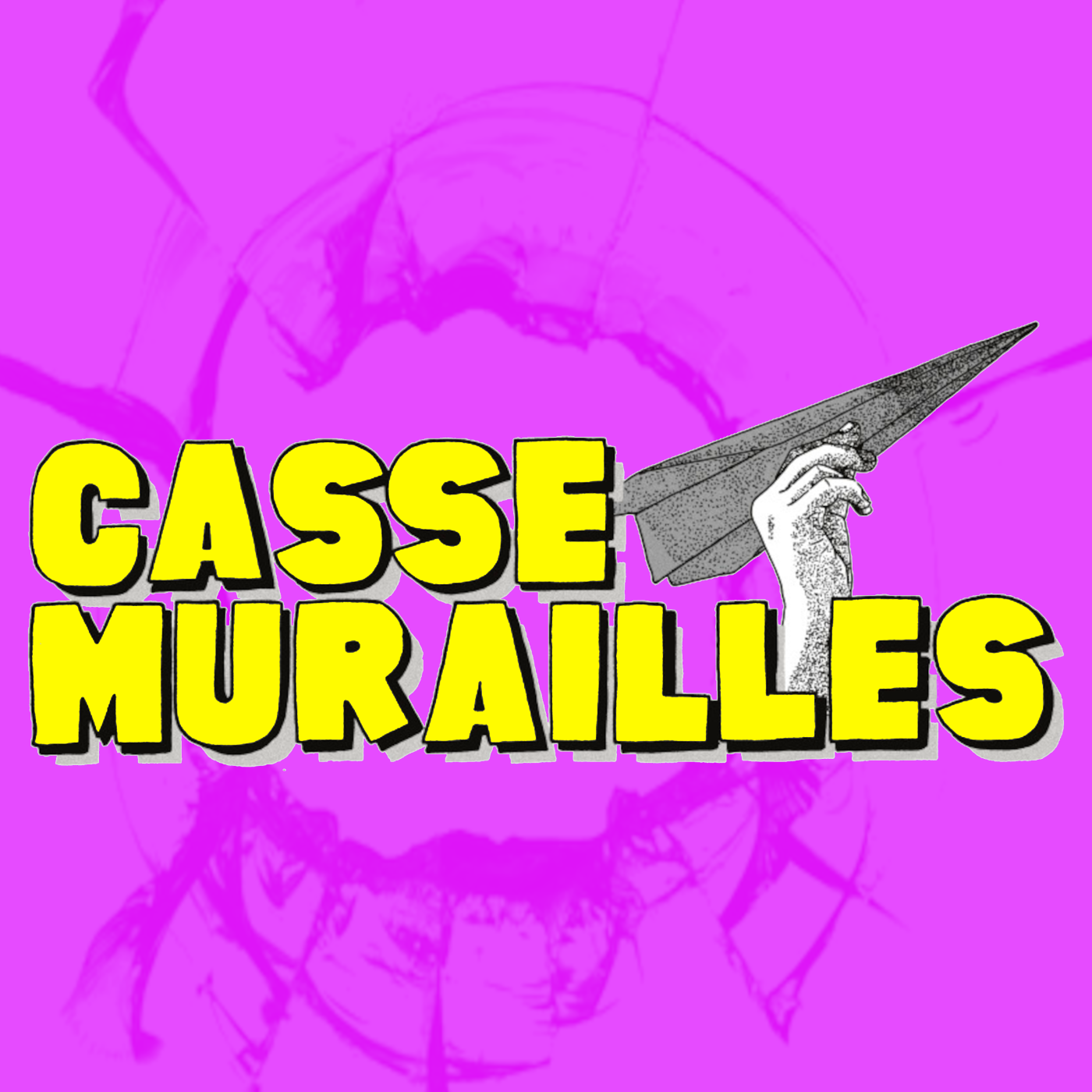 Casse-muraille spéciale 10 mai